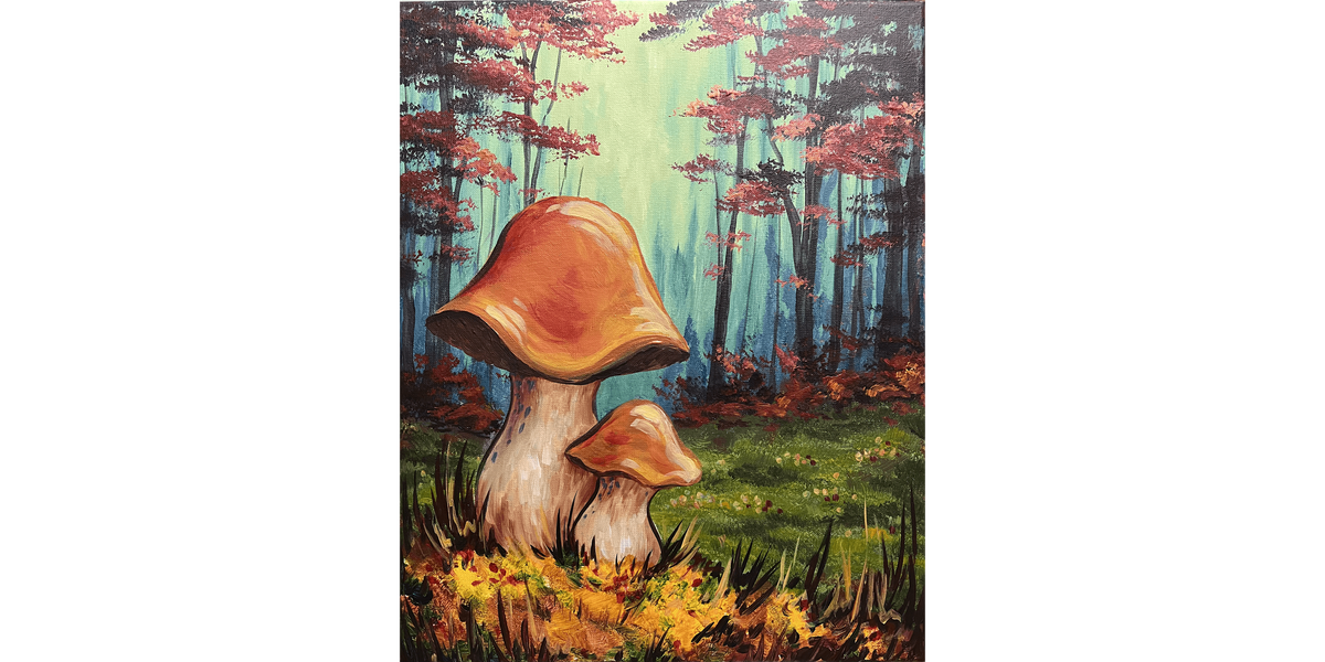 Harvest Shrooms - Paint and Sip in Phoenix | Classpop!\u2122
