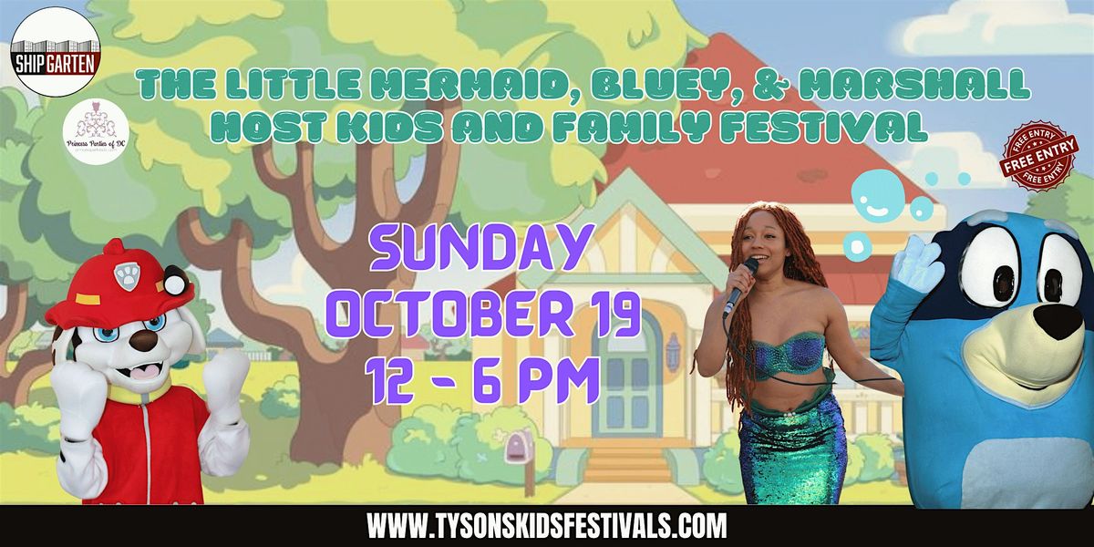 The Little Mermaid, Bluey, and Marshall Host Kids and Family Festival