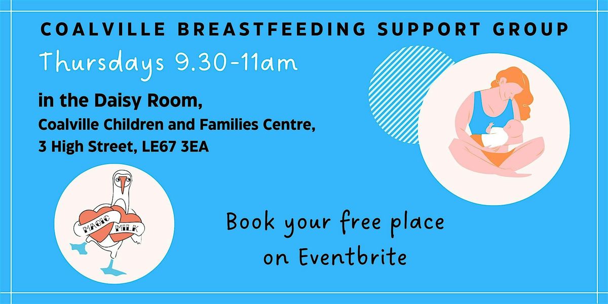 Coalville Breastfeeding Group - Magic Milk