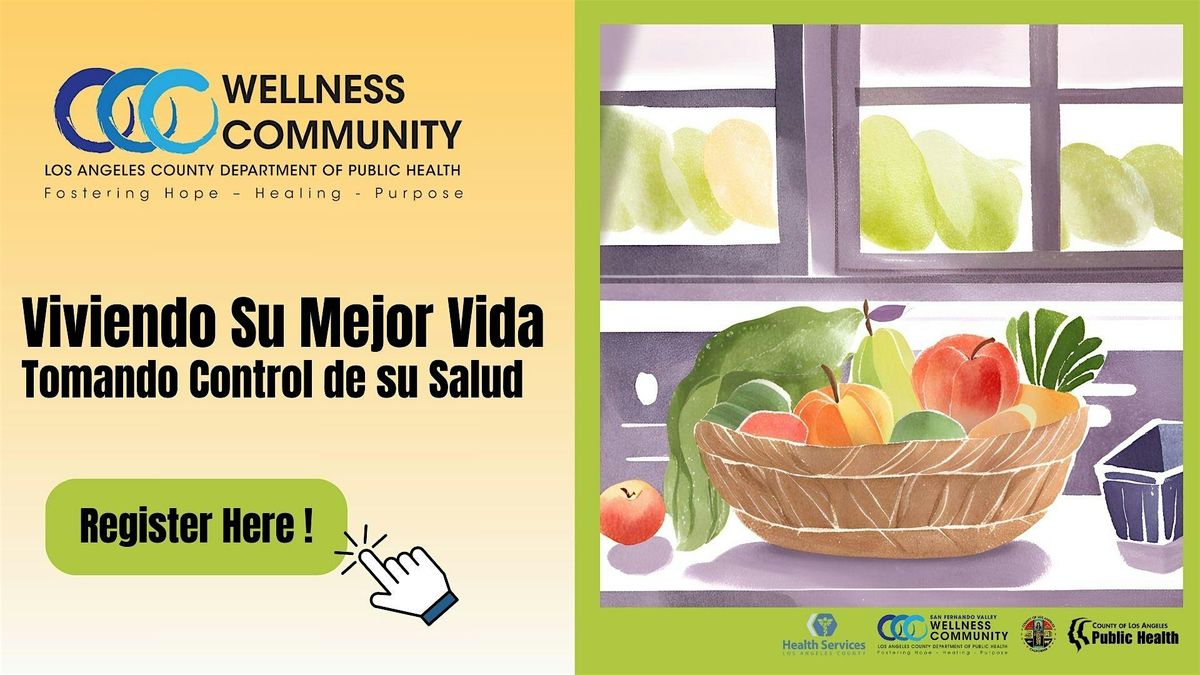 Viviendo Su Mejor Vida - Tomando Control de Su Salud - Serie 3