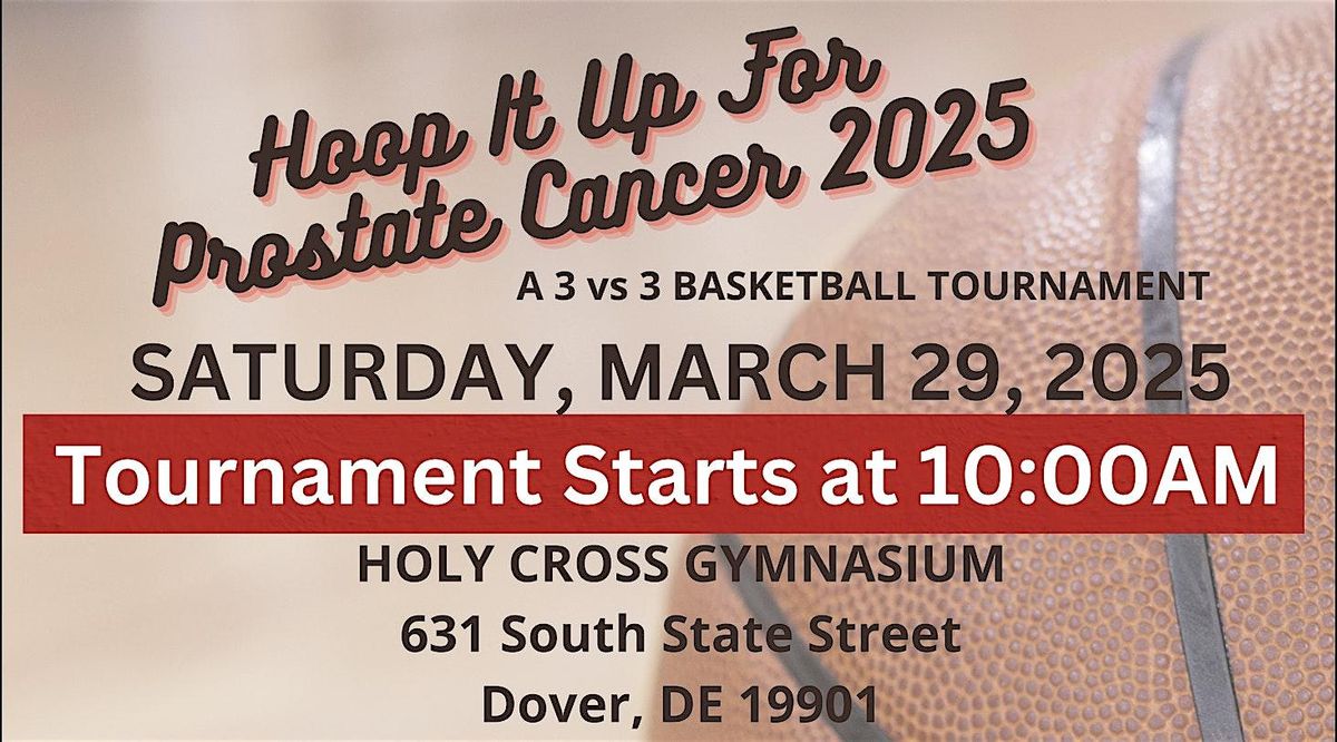 Hoop It Up For Prostate Cancer 2025