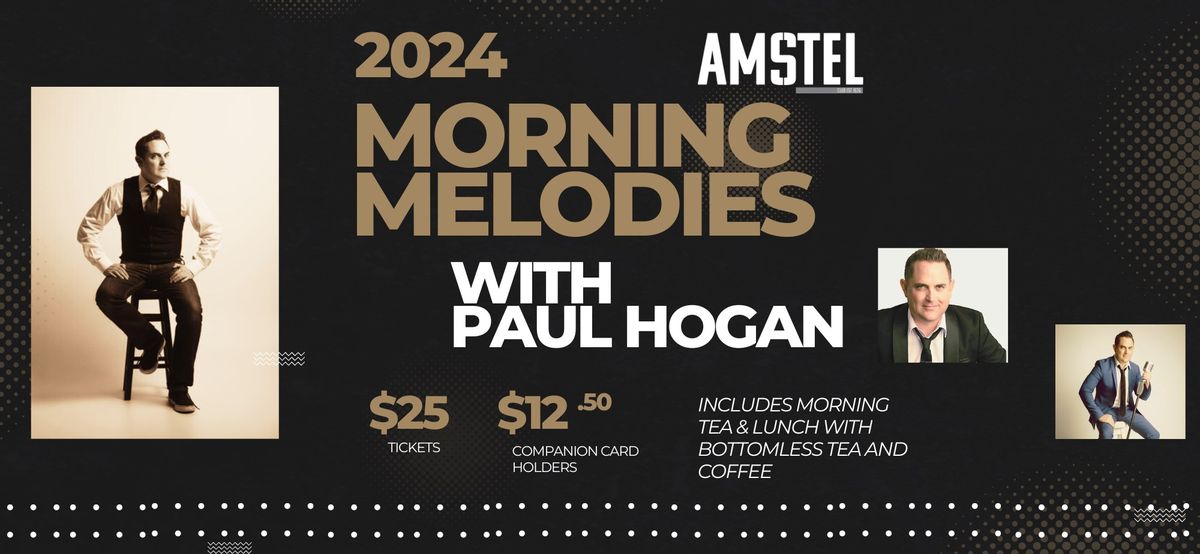 Morning Melodies with Paul Hogan