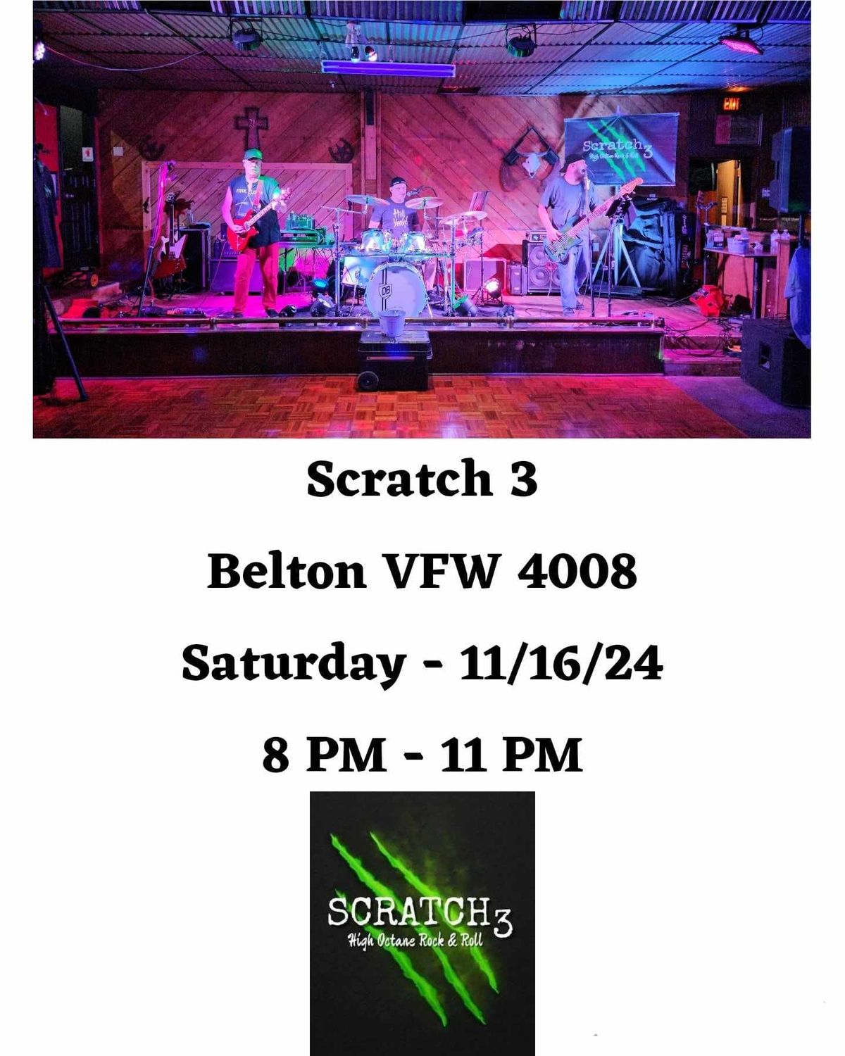 Scratch 3 at the Belton VFW!!