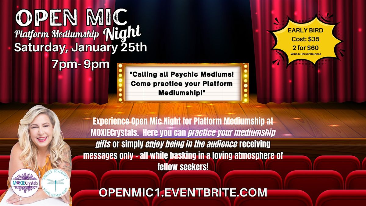 Open Mic Night  - Platform Mediumship (January)