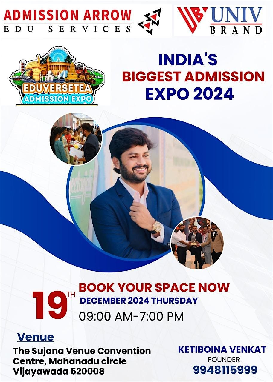 INDIA'S BIGGEST ADMISSION  EXPO 2024 ON 19TH DECEMBER BY ADMISSION ARROW