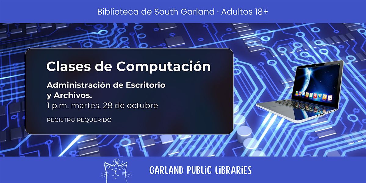 Administraci\u00f3n de Escritorio y Archivos.