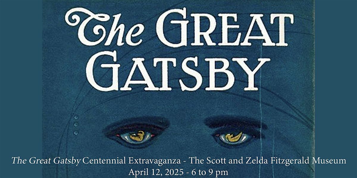 The Great Gatsby Centennial Extravaganza