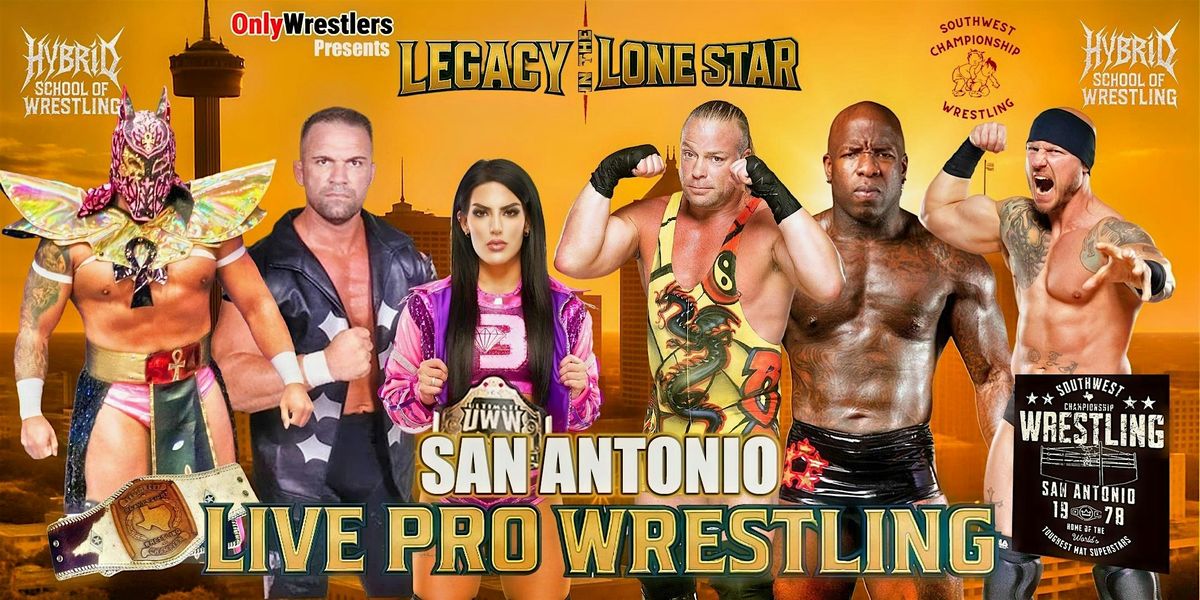 OnlyWrestlers.com presents LEGACY IN THE LONE STAR