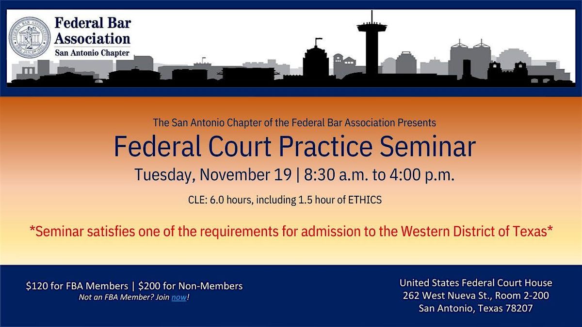 Federal Court Practice Seminar - Fall 2024