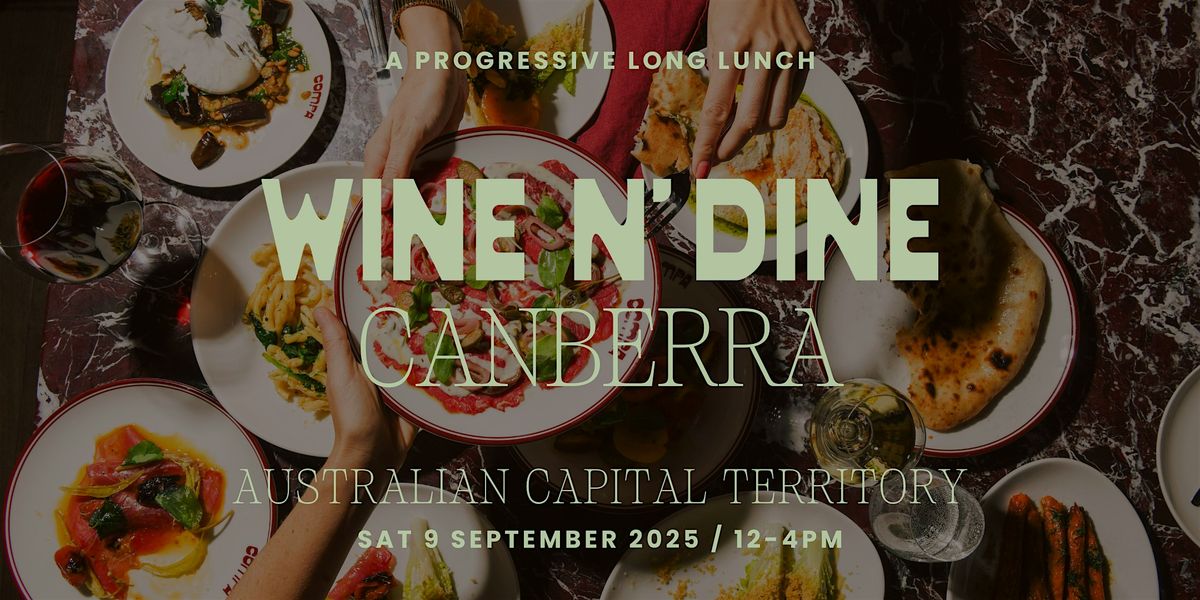 Wine N' Dine | Canberra (ACT)