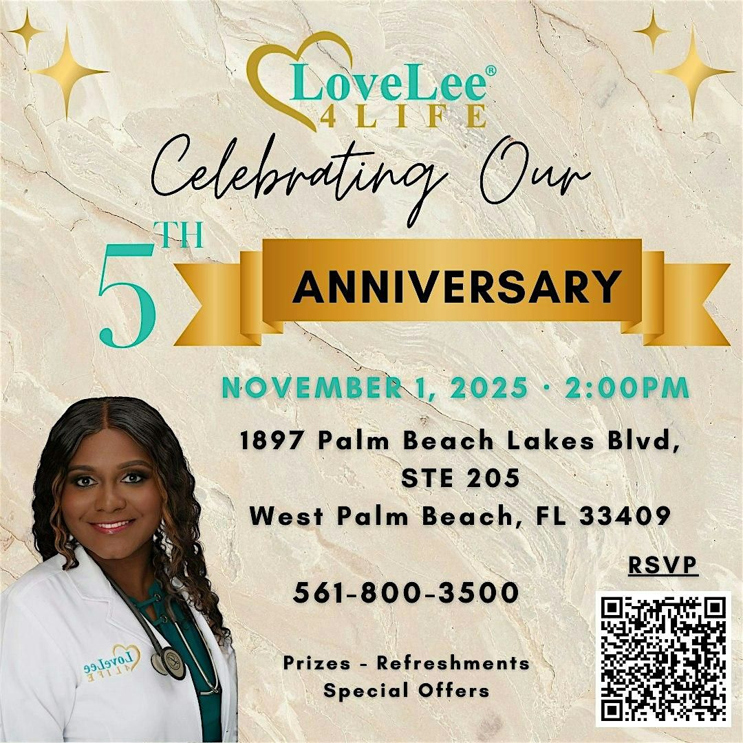 LoveLee 4Life 5th Year Anniversary Celebration