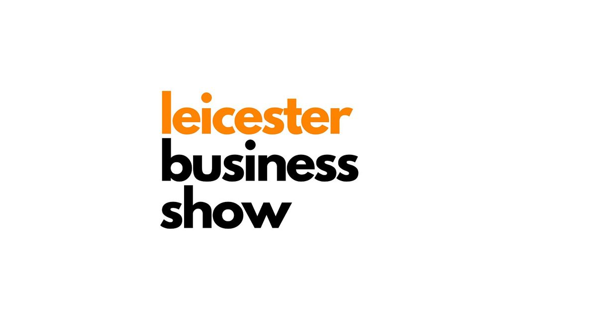 Leicester Business Show