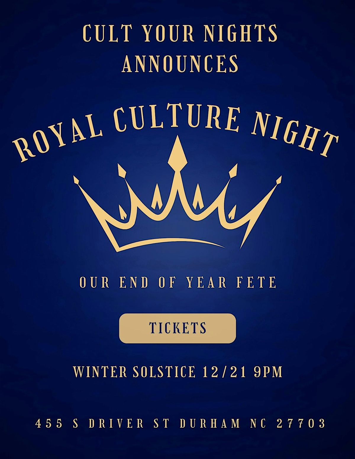 Cult Your Nights Presents:  Royal Culture Night