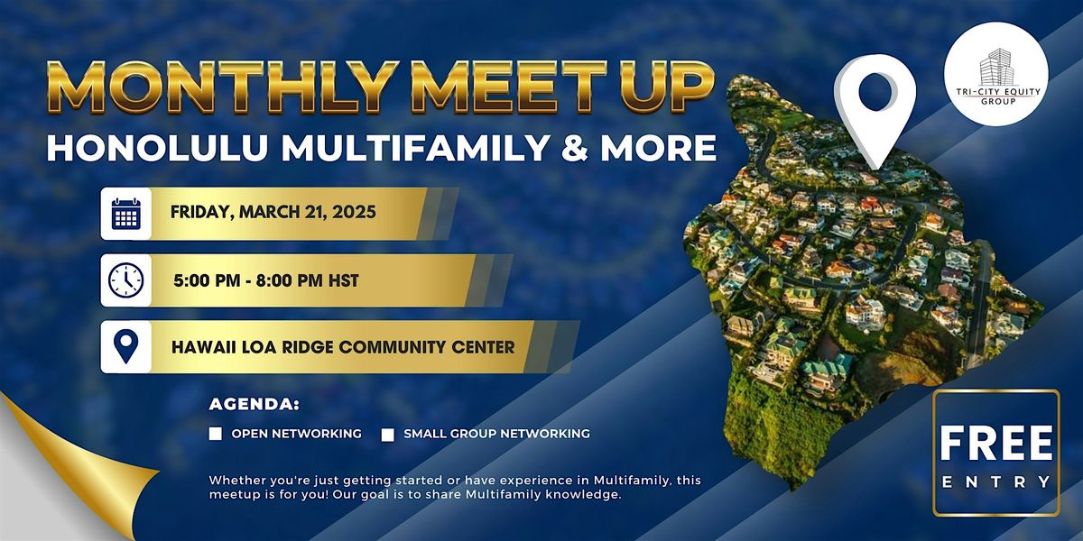 Honolulu Multifamily and More Meetup