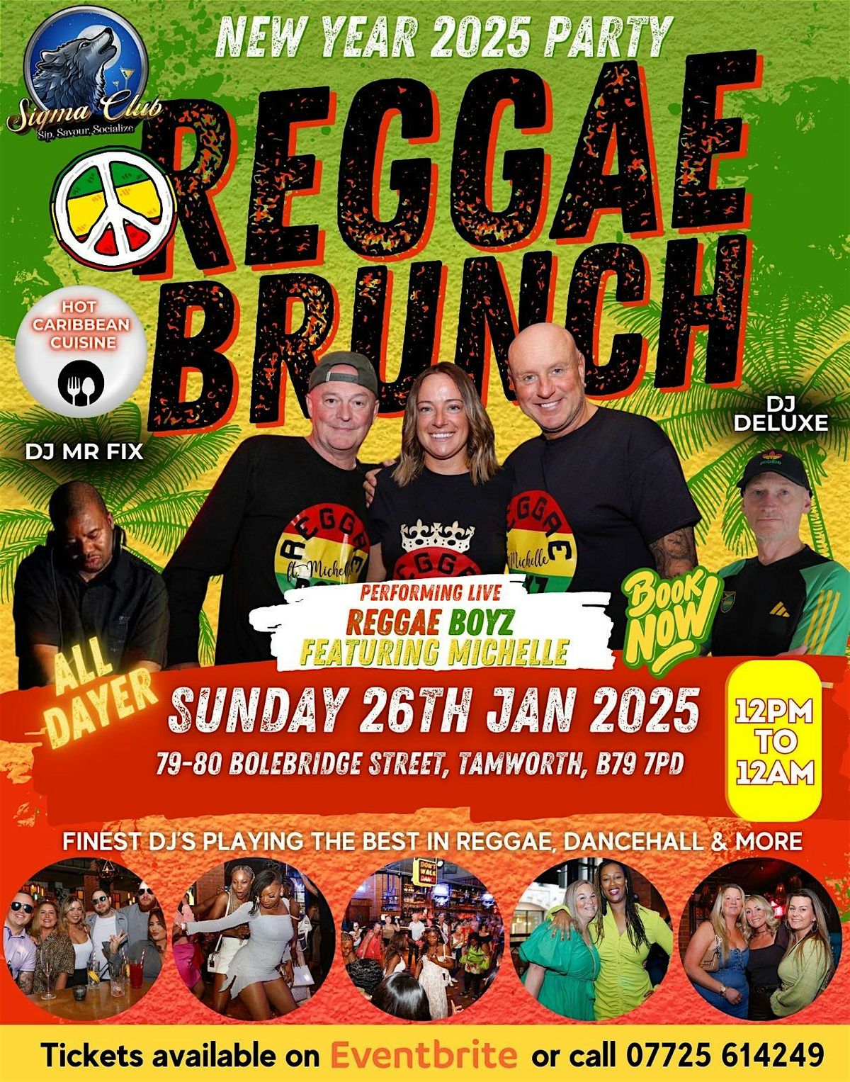 SIGMA NEW YEAR LAUNCH PARTY: Reggae Brunch with Reggae Boyz Feat Michelle