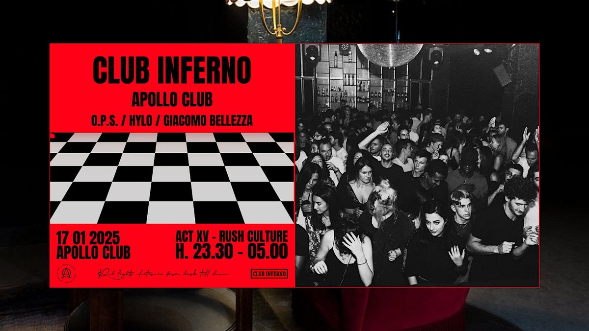 CLUB INFERNO - ACT XV - APOLLO CLUB