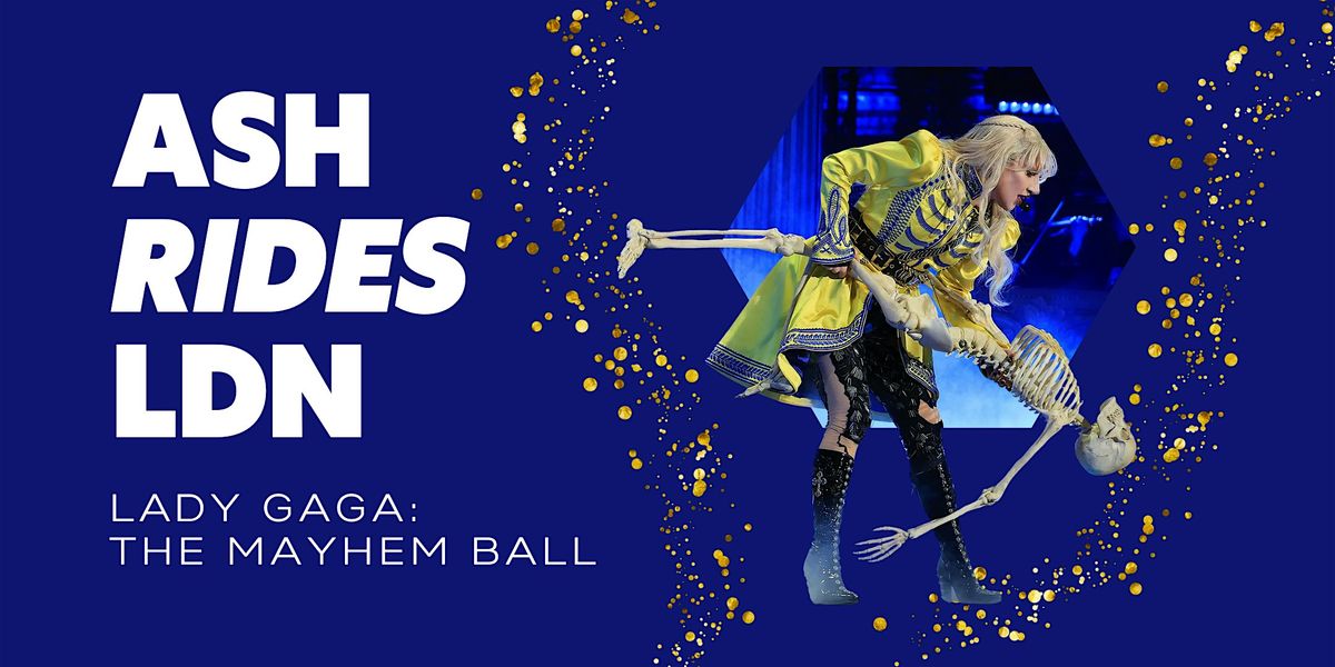 Lady Gaga: The Mayhem Ball Ride!