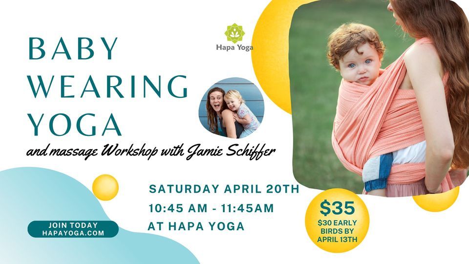 Baby Wearing Yoga & Massage Workshop