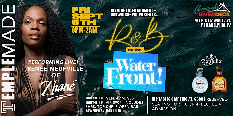 R AND B ON THE WATERFRONT WITH LIVE PERFORMANCE BY RENEE NEUFVILLE SEPT 5TH