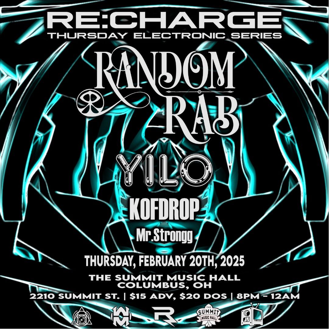 Re:Charge - Random Rab, Yilo + More