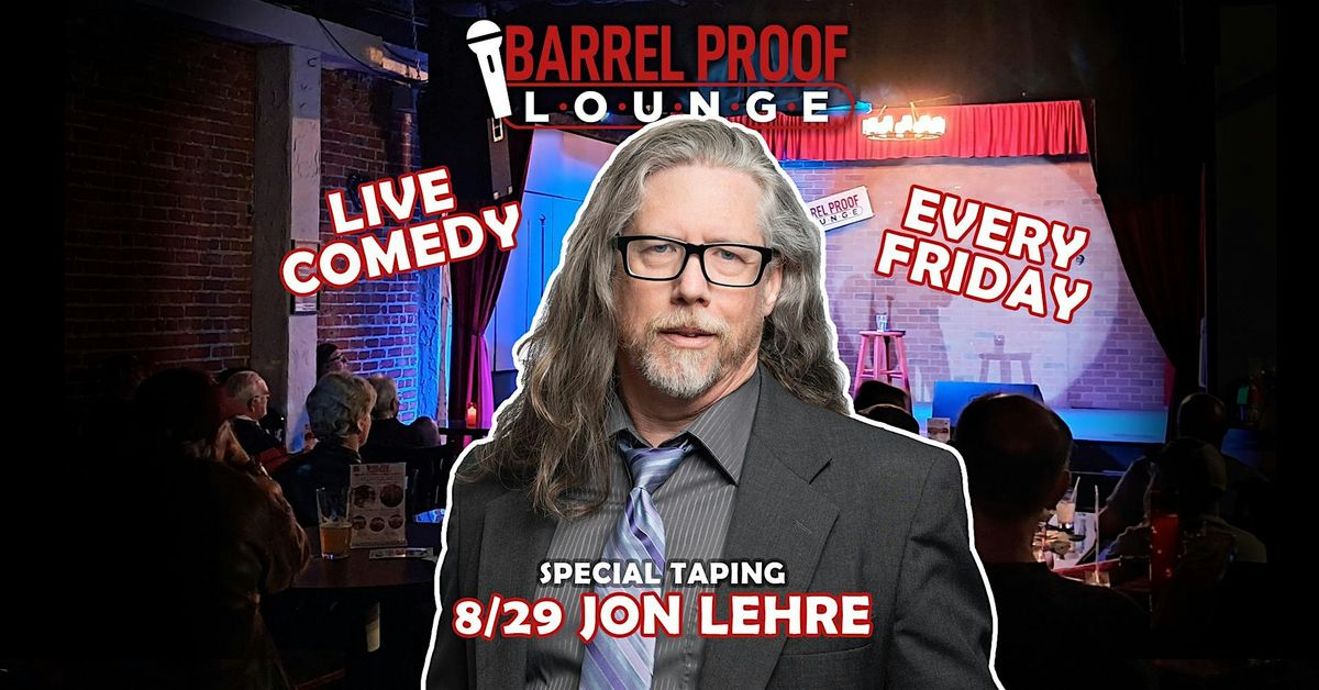 Friday Night Comedy!  Jon Lehre - Downtown Santa Rosa