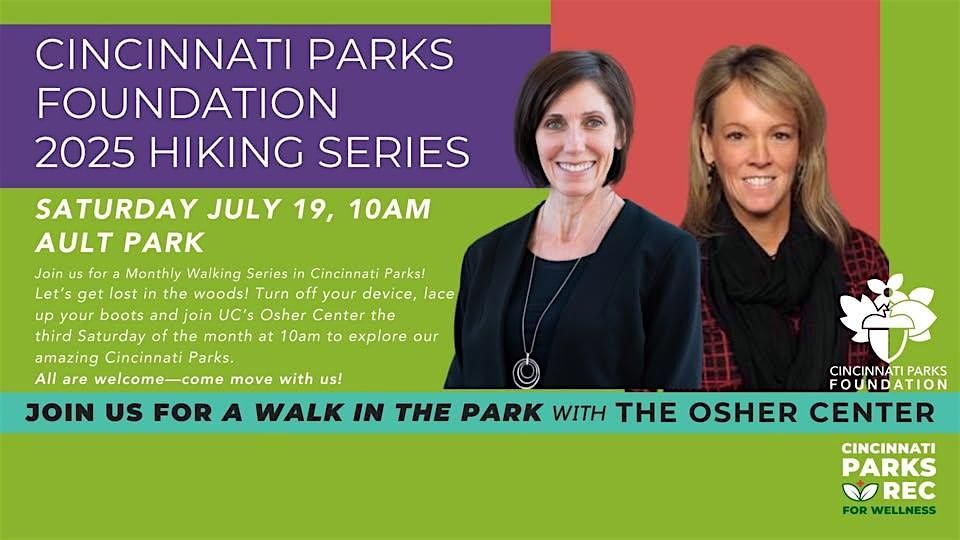 Cincinnati Parks + Rec for Wellness Monthly Hiking Series- Osher Center