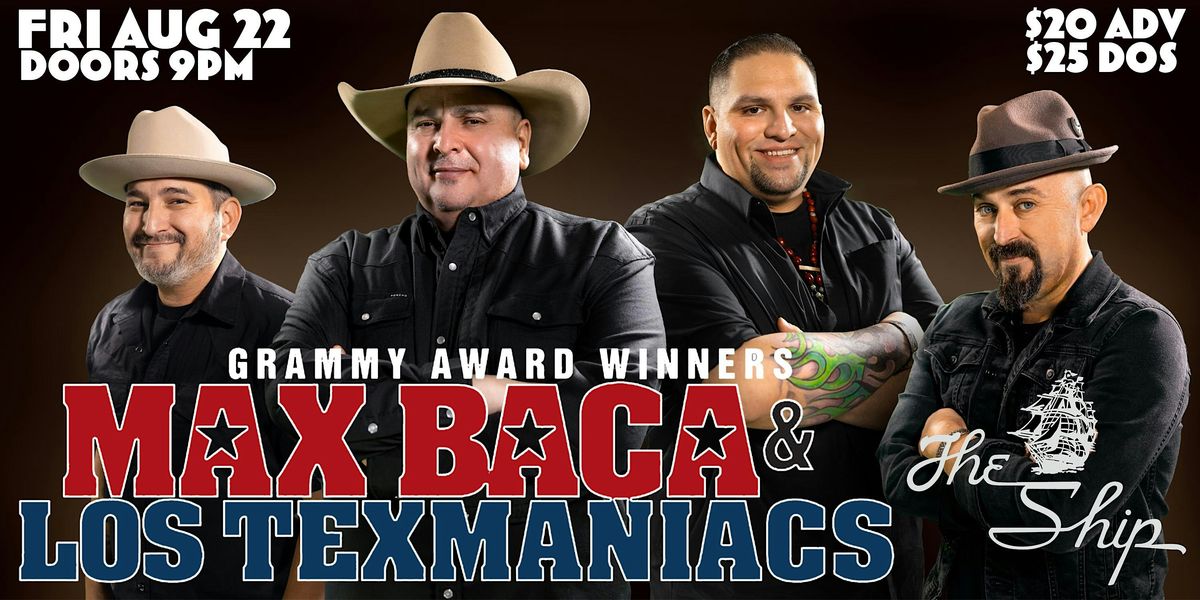 Max Baca & Los Texmaniacs!
