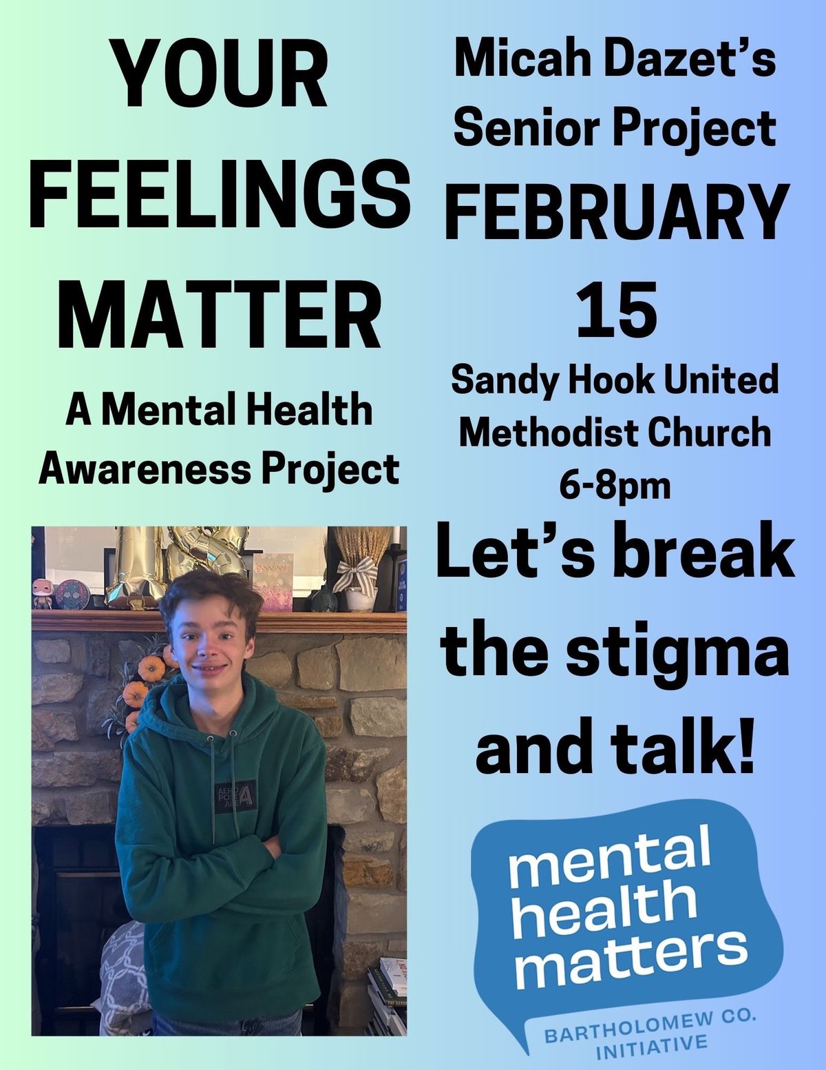 \u201cYour Feelings Matter\u201d a Mental Health Awareness & Senior Project led by Micah Dazet