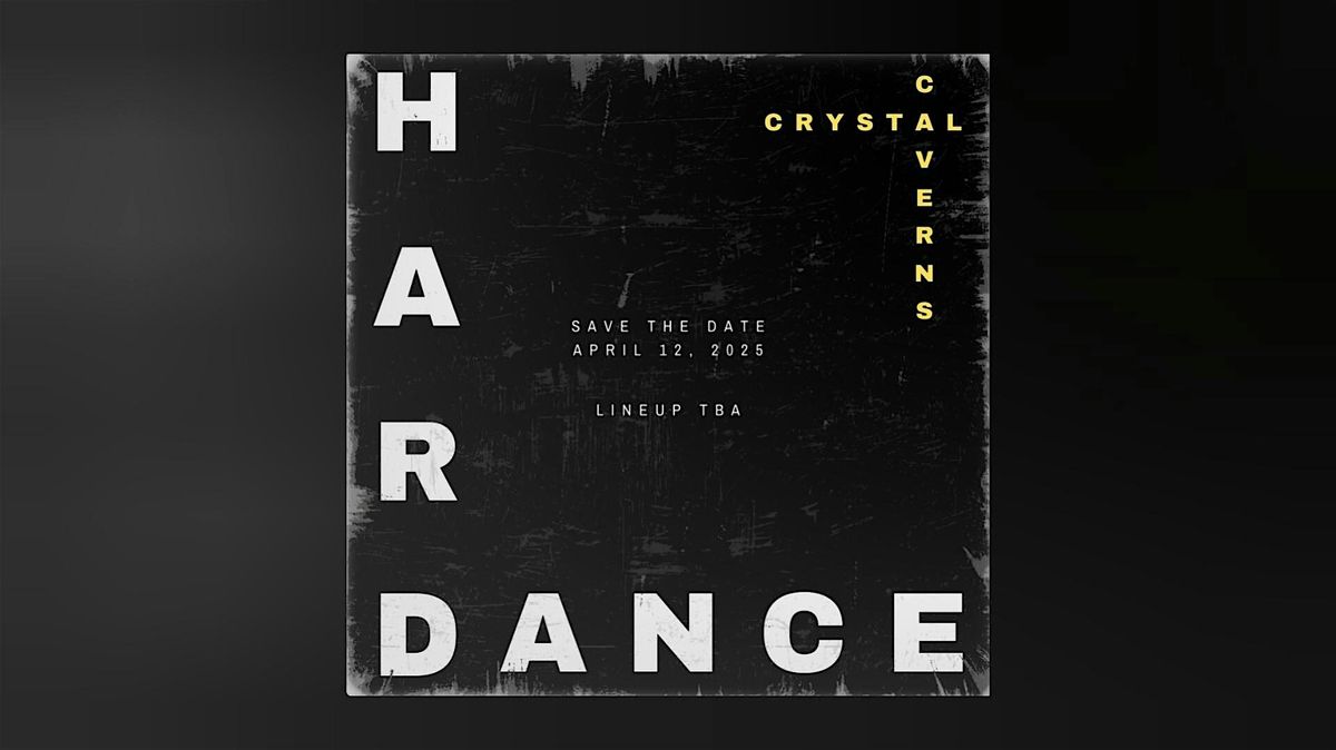 CRYSTAL CAVERNS: THE HARD DANCE EXPERIENCE