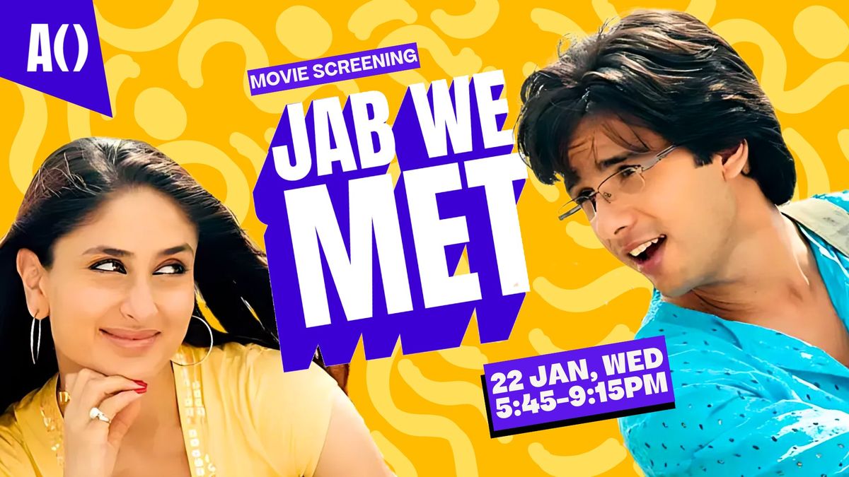 Show No. 22 (Jab We Met)