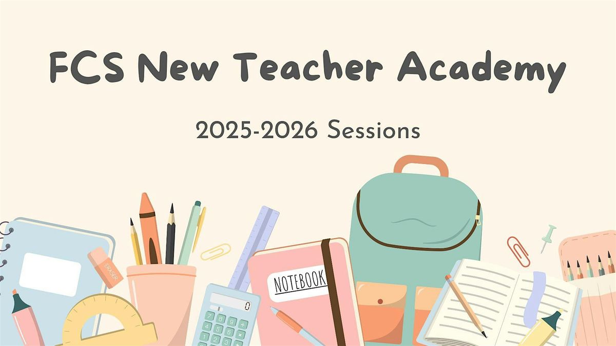 FCS New Teacher Academy September Follow Up