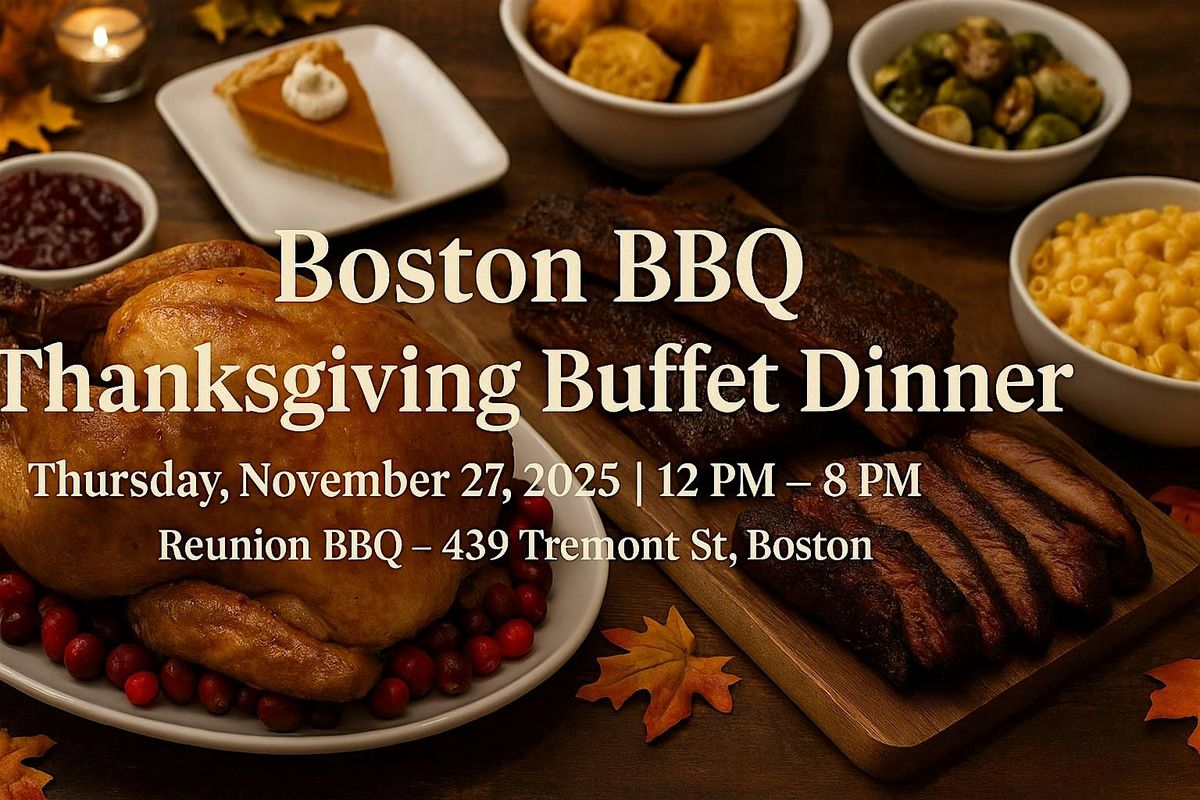 Boston BBQ Thanksgiving Buffet Dinner