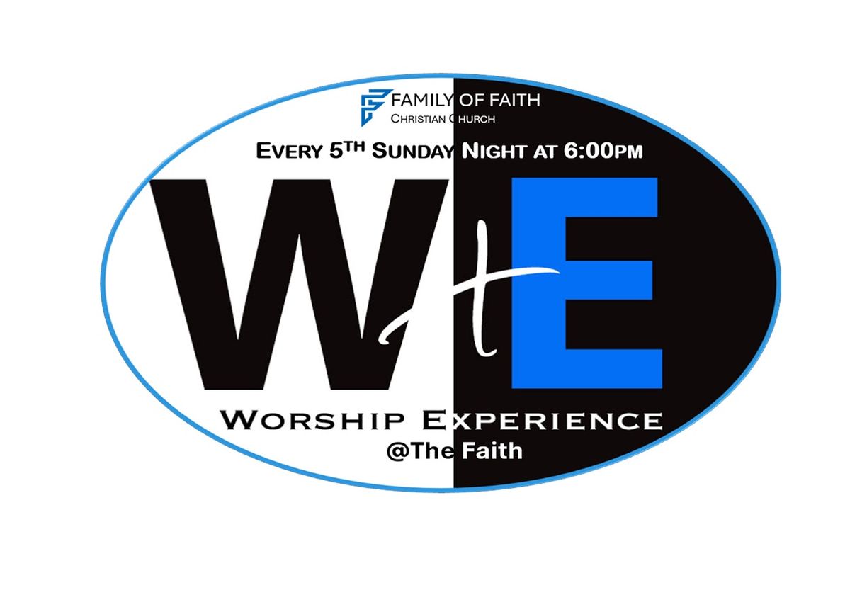 5th Sunday Worship at The Faith