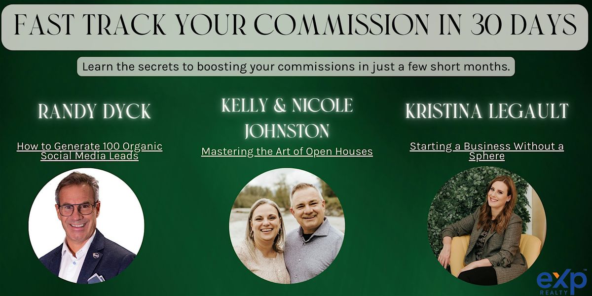 Fast Track Your Commission in 30 Days!