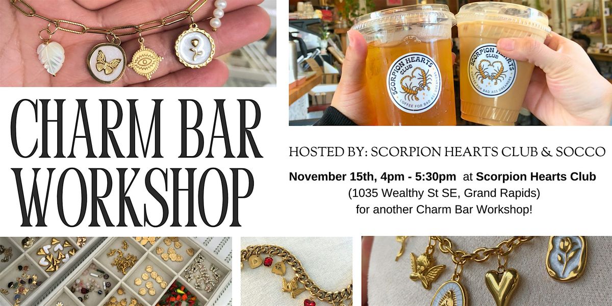 Charm Bar Workshop