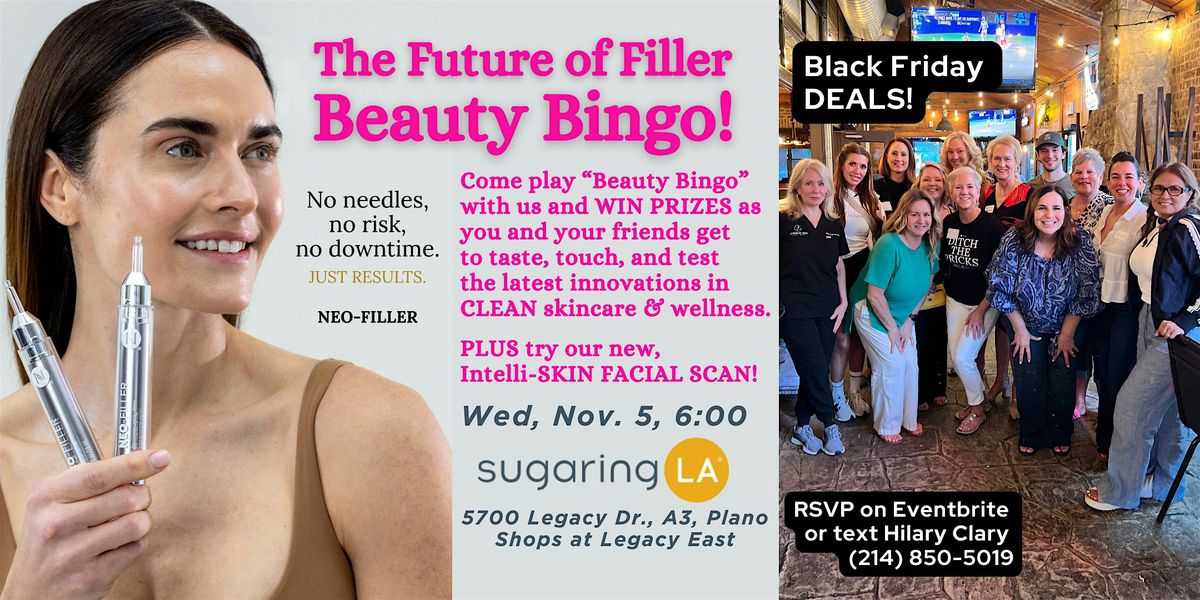 Beauty Bingo! FUTURE OF FILLER - Plano, TX