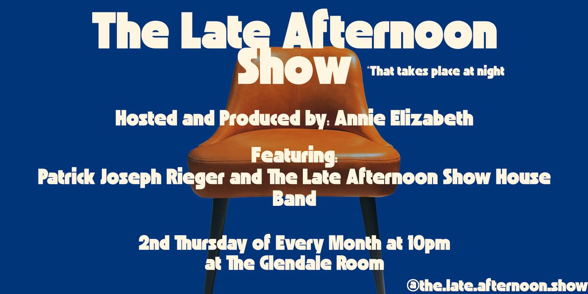 The Late Afternoon Show