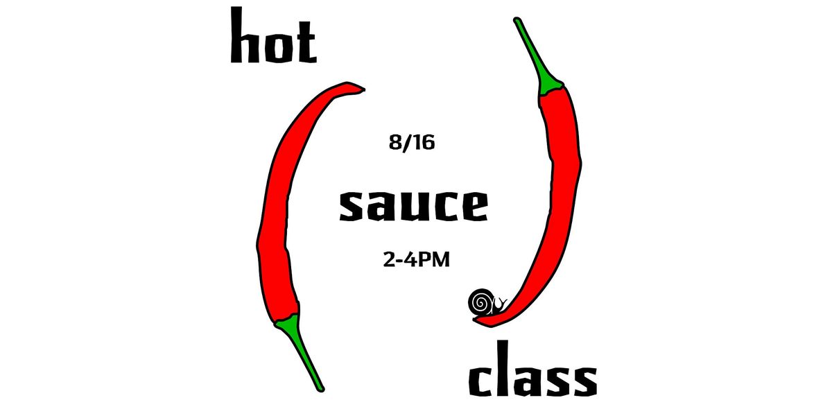 Slow Food Hot Sauce Cooking Class