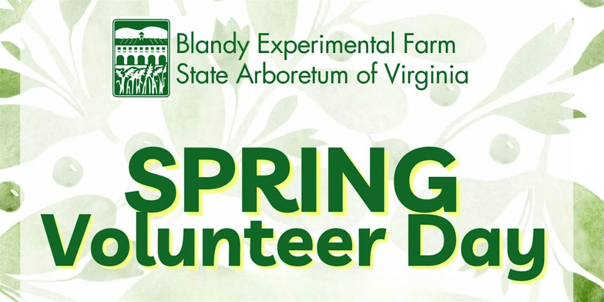 Spring Volunteer Day at Blandy