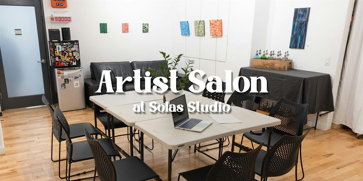 Artist Salon at Solas Studio