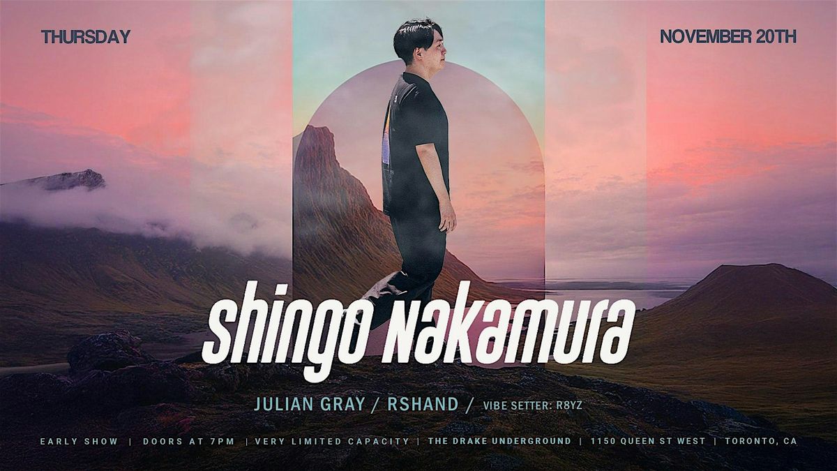 SHINGO NAKAMURA + special guests | The Drake Underground