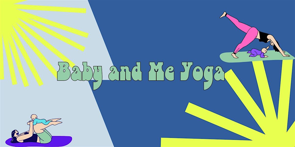 Baby and Me Yoga