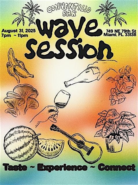 Wave Session - Wine and Fruit Tasting