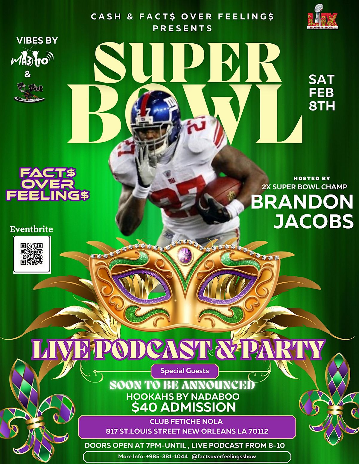 THE BIGGEST SUPER BOWL PARTY EVER! BRANDON JACOBS & FACTS OVER FEELINGS