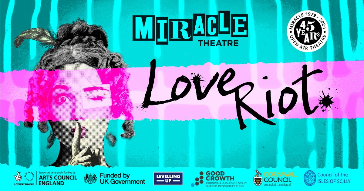 Love Riot - Miracle Theatre