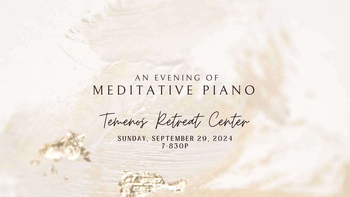 An Evening of Meditative Piano