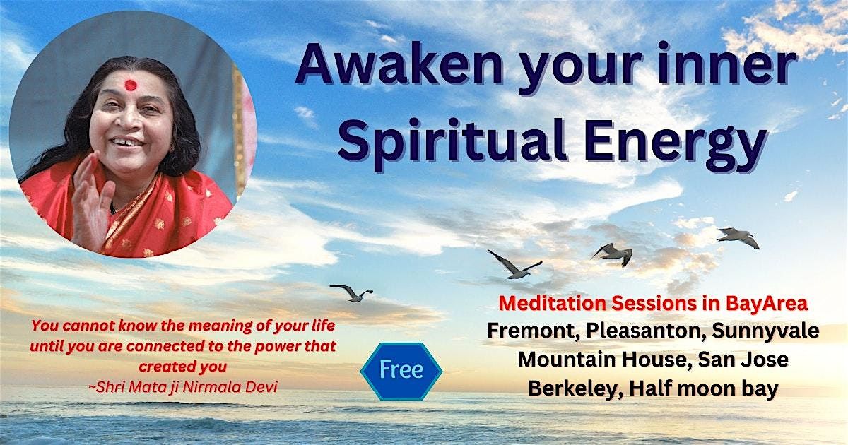 Pleasanton: Awaken Your Inner  Spiritual Energy With Guided Meditation