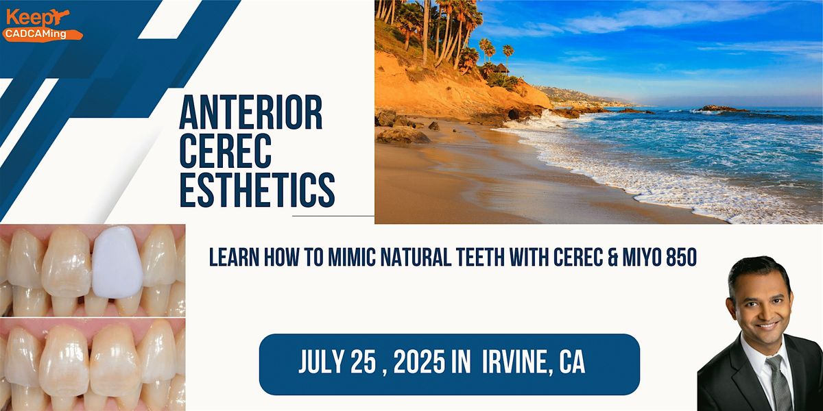 Anterior CEREC Esthetics ( Irvine , Ca)