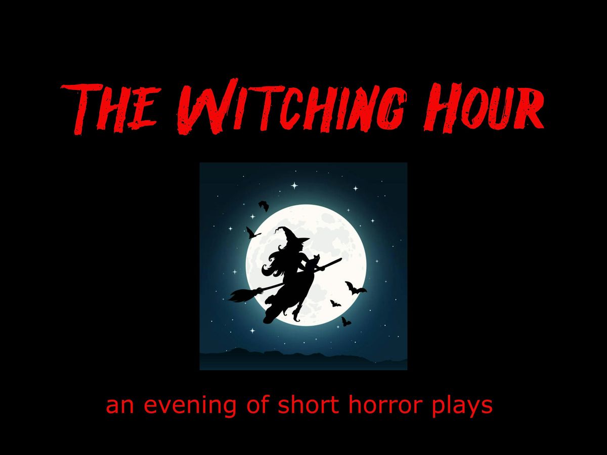 The Witching Hour