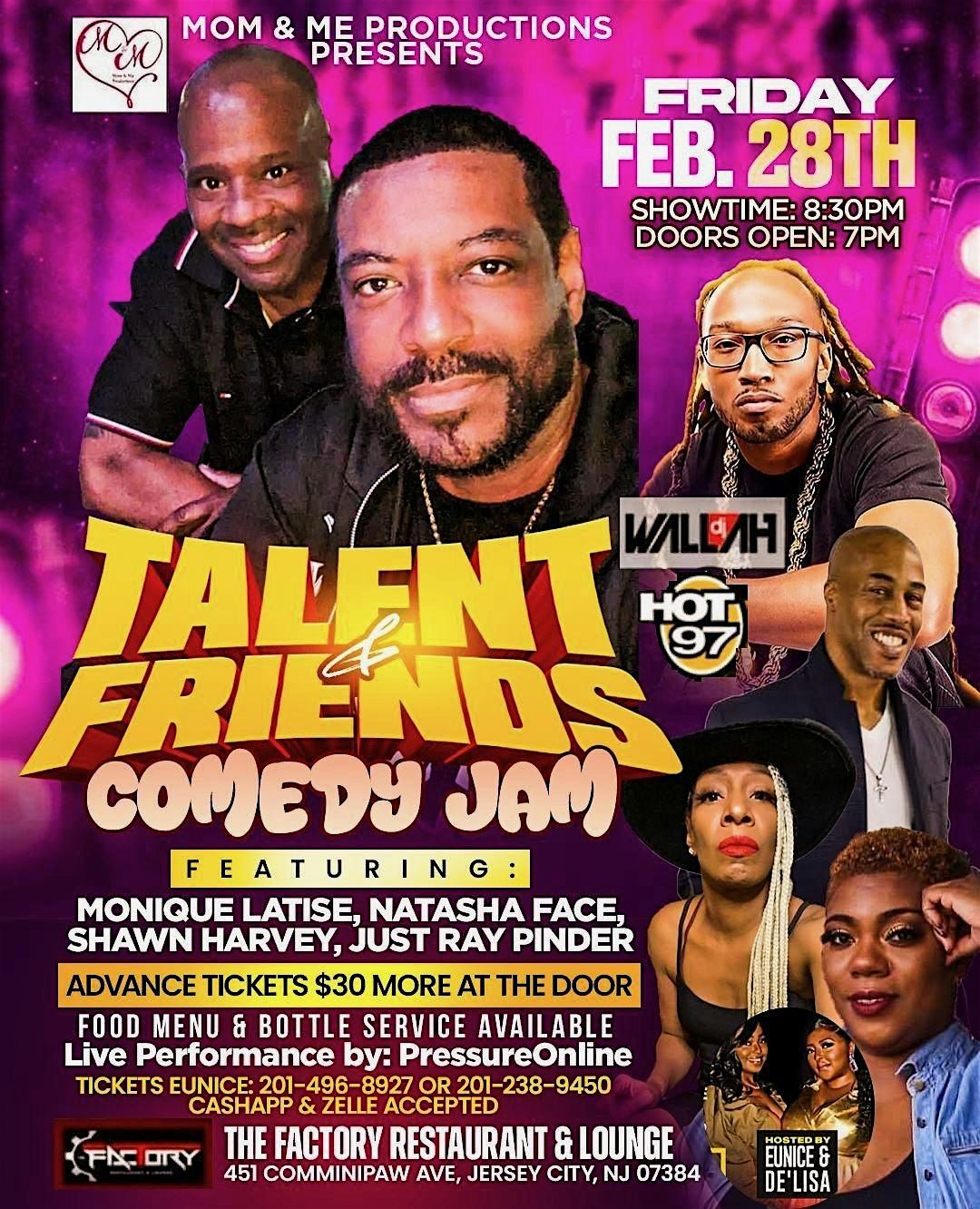 COMEDY SHOW w\/ TALENT & FRIENDS!  DJ WALLAH - HOT 97 (Mom & Me Productions)